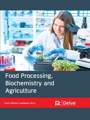 cover image of Food Processing, Biochemistry and Agriculture